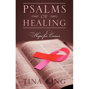 Psalms of Healing: Hope for Cancer