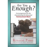 Are You Enough?: Encouragement for the Overwhelmed & Exhausted Homeschool Mom