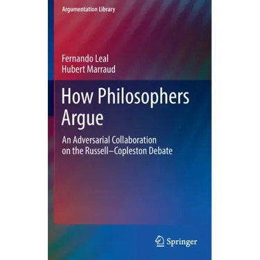 How Philosophers Argue: An Adversarial Collaboration on the Russell--Copleston Debate