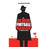 The Demon Football Manager: (Books for kids: football story for boys 7-12)