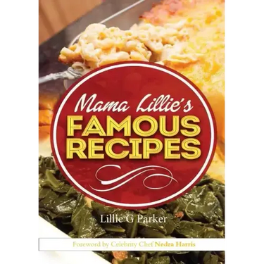 Mama Lillie's Famous Recipes