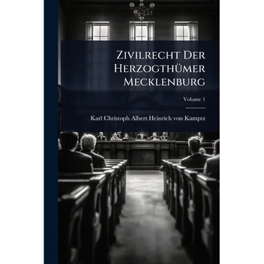 Zivilrecht Der HerzogthÃ1/4mer Mecklenburg