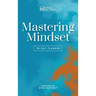 Mastering Mindset: 90-Day Planner (Color Edition)