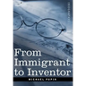 From Immigrant to Inventor