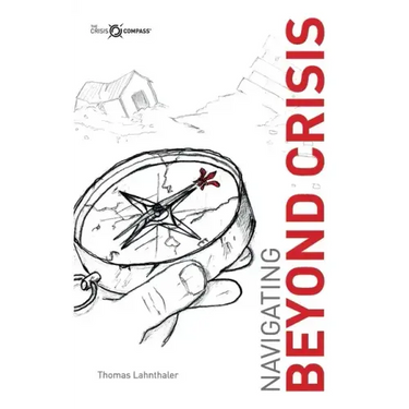 Navigating Beyond Crisis