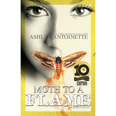 Moth to a Flame: Tenth Anniversary Edition