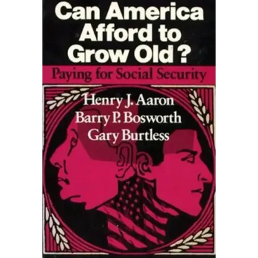 Can America Afford to Grow Old?: Paying for Social Security
