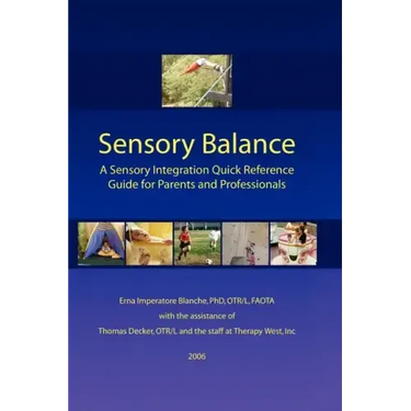 Sensory Balance: A Quick Reference Guide for Parents and Professionals