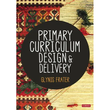 Primary Curriculum Design and Delivery
