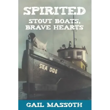 Spirited: Stout Boats Brave Hearts
