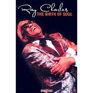 Ray Charles: The Birth of Soul