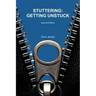 Stuttering: Getting Unstuck