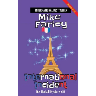 International Incident: Dev Haskell - Private Investigator Book 19, Second Edition