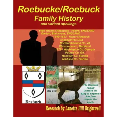 The Roebucke-Robuck-Roebuck Family Geneology