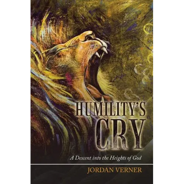 Humility's Cry: A Descent into the Heights of God