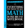 Everything You Need to Ace Math in One Big Fat Notebook: The Complete Middle School Study Guide