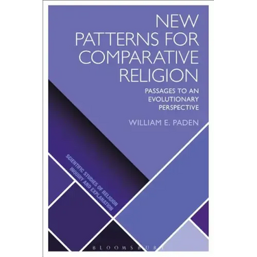 New Patterns for Comparative Religion: Passages to an Evolutionary Perspective
