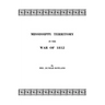 Mississippi Territory in the War of 1812. Reprinted from Publications of the Mississippi Historical Society, Centenary Series, Volume IV