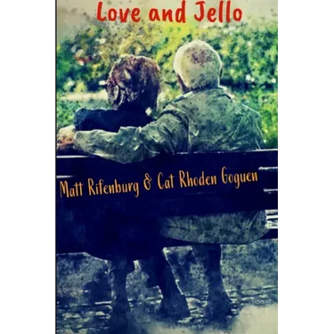 Love and Jello