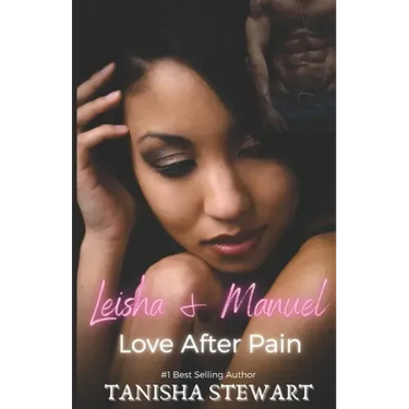 Leisha & Manuel: Love After Pain (A Phate Series Spin-off) (Interracial Romance)