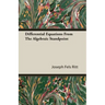 Differential Equations from the Algebraic Standpoint