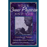 Your Inner Physician and You: Cranoiosacral Therapy and Somatoemotional Release