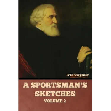 A Sportsman's Sketches, Volume 2