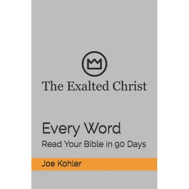 Every Word: Read Your Bible in 90 Days