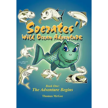 Socrates' Wild Ocean Adventure: Book One: The Adventure Begins