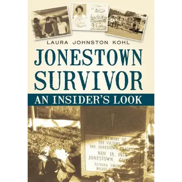 Jonestown Survivor: An Insider's Look