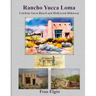 Rancho Yucca Loma