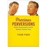 Precious Perversions: Humor, Homosexuality, and the Southern Literary Canon