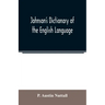 johnson's dictionary of the english language