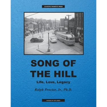 Song of The Hill: Life, Love, Legacy
