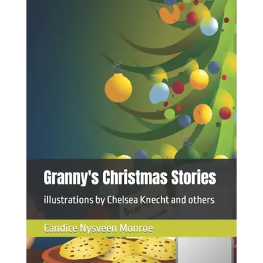 Granny's Christmas Stories: illustrations by Chelsea Knecht and others