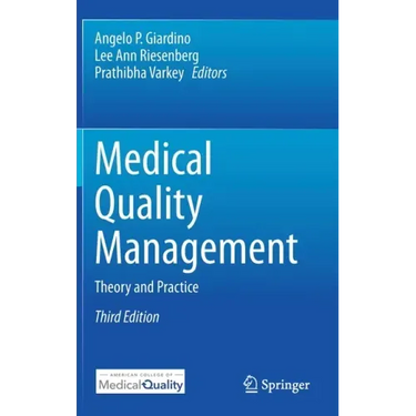 Medical Quality Management: Theory and Practice