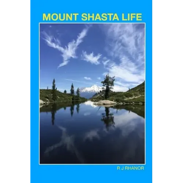 Mount Shasta Life