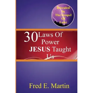 30 Laws Of Power Jesus Taught Us