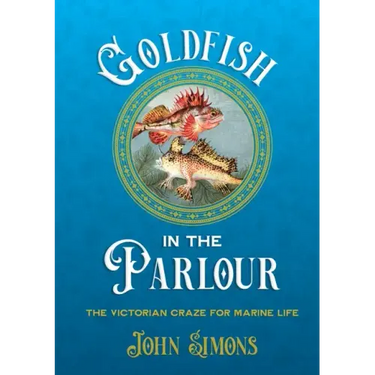 Goldfish in the Parlour