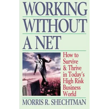 Working Without a Net