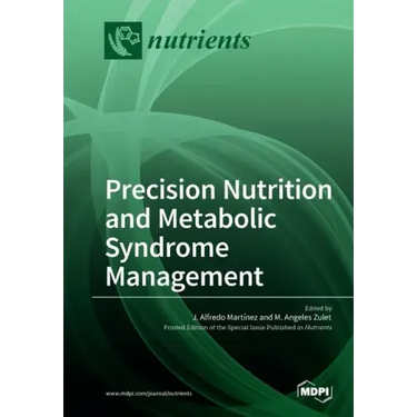Precision Nutrition and Metabolic Syndrome Management