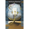 Plan B in Minutes
