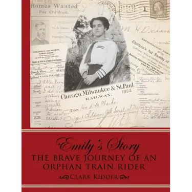 Emily's Story: The Brave Journey of an Orphan Train Rider