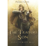 The Traitor's Son: (Path of the Ranger Book 1)