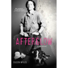 Afterglow (a Dog Memoir)