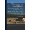 Treaties and Conventions Concluded Between the Hawaiian Kingdom and Other Powers, Since 1825
