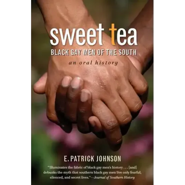 Sweet Tea: Black Gay Men of the South