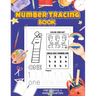 Number Tracing: Preschool Numbers Tracing Math Practice Workbook: Math Activity Book for Kindergarten, Pre K and Kids Ages 3-7 Tracking numbers from 1