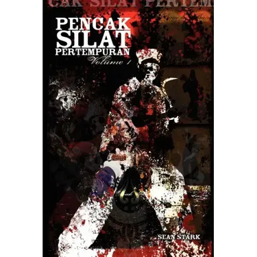 Pencak Silat Pertempuran: Vol. 1