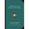 Studies in the Secret Doctrine